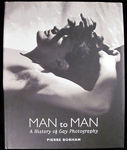 9780865651869: Man to Man: A History of Gay Photography