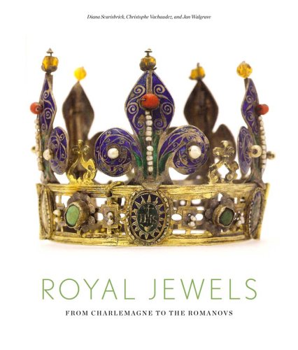 Stock image for Royal Jewels: From Charlemagne to the Romanovs for sale by Cathy's Half Price Books