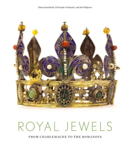 9780865651937: Royal Jewels: From Charlemagne to the Romanovs