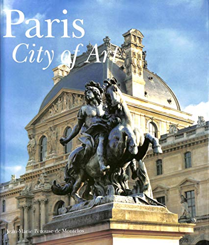 Imagen de archivo de Paris, City of Art a la venta por Better World Books