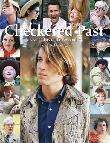 Stock image for Checkered Past: A Visual Diary of the '60s and '70s for sale by Pistil Books Online, IOBA