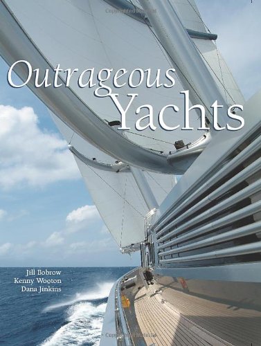9780865652576: Outrageous Yachts
