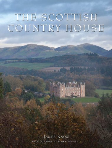 The Scottish Country House (9780865652880) by Knox, James