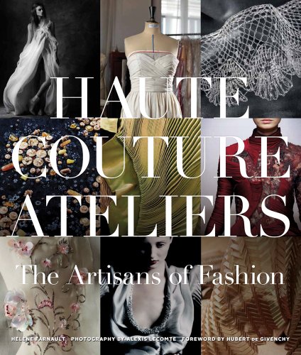 9780865653177: Haute Couture Ateliers: The Artisans of Fashion