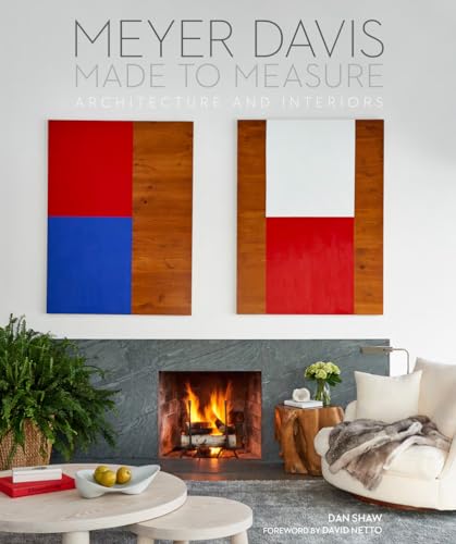 Beispielbild fr Made to Measure: Meyer Davis, Architecture and Interiors zum Verkauf von Revaluation Books