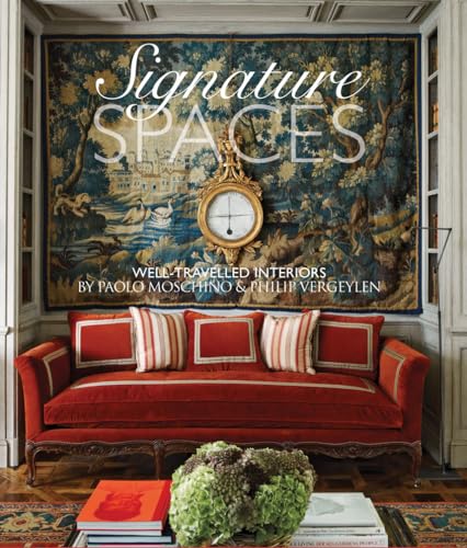 Stock image for Signature Spaces: The Well-Traveled Interiors of Paolo Moschino & Philip Vergeylen for sale by HPB-Movies