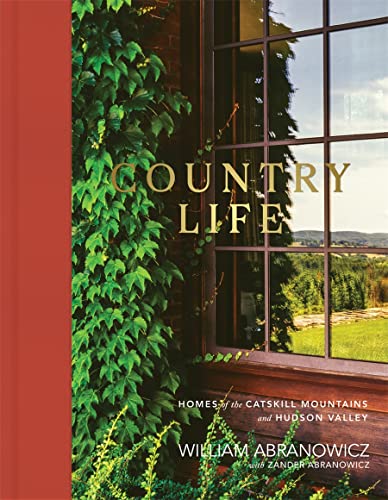Imagen de archivo de Country Life: Homes of the Catskill Mountains and Hudson Valley a la venta por BooksRun