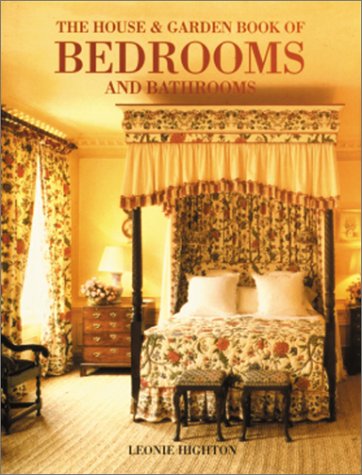 9780865659612: The House & Garden Book of Bedrooms and Bathrooms