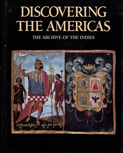 Imagen de archivo de Discovering the Americas: The Archive of the Indies a la venta por RW Books