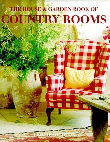 Beispielbild fr The House and Garden Book of Country Rooms zum Verkauf von Better World Books