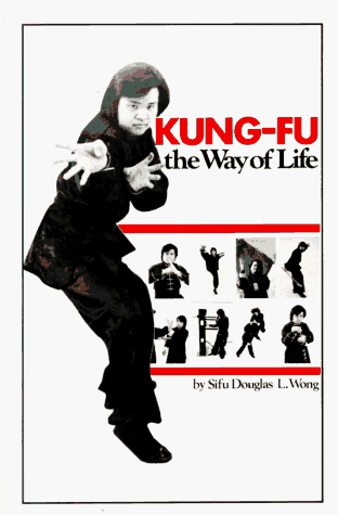 Imagen de archivo de Kung Fu Way of Life (Unique Literary Books of the World, 202) a la venta por WorldofBooks