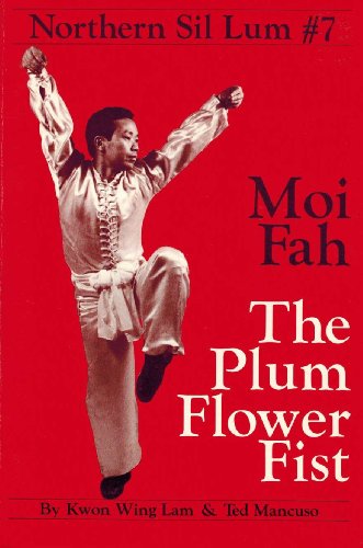 Beispielbild fr Northern Sil Lum Form Number Seven Plum Flower Fist zum Verkauf von beneton