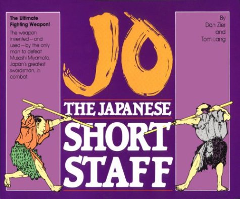 Beispielbild fr Jo: The Japanese Short Staff zum Verkauf von WorldofBooks