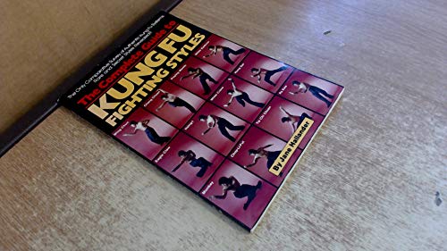 9780865680654: The Complete Guide to Kung Fu Fighting Styles