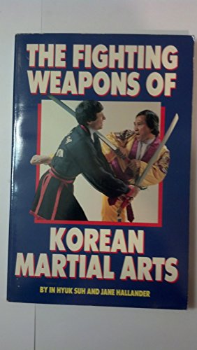 Stock image for The Fighting Weapons of Korean Martial Arts for sale by HPB-Red