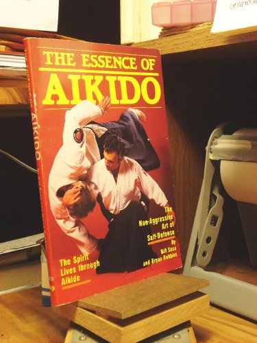 Beispielbild fr The Essence of Aikido zum Verkauf von Jenson Books Inc