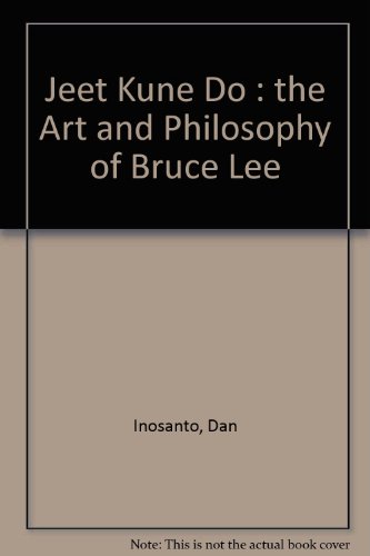 9780865681101: Jeet Kune Do : the Art and Philosophy of Bruce Lee