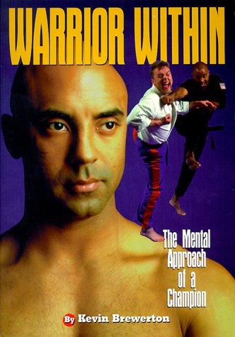 Stock image for Warrior within: Mental Approach of a Champion for sale by Goldstone Books