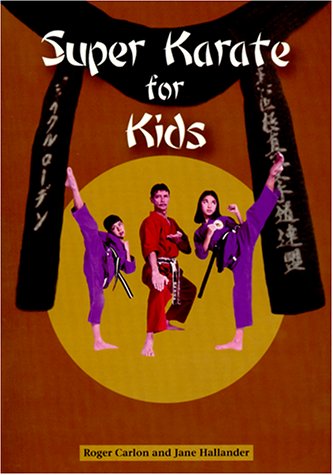 Imagen de archivo de Super Karate for Kids a la venta por HPB-Red