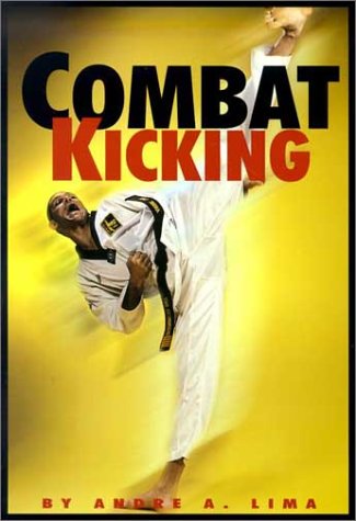 Stock image for Combat Kicking for sale by ThriftBooks-Dallas