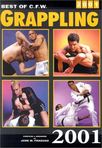 9780865682160: Best of C.F.W Grappling, 2001