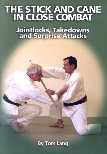 9780865682573: The Stick And Cane In Close Combat: Jointlocks, Takedowns and Surprise Attacks