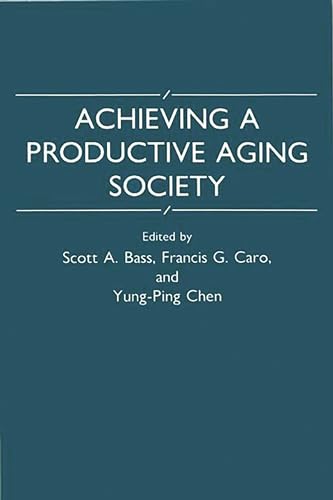 Imagen de archivo de Achieving a Productive Aging Society a la venta por Ergodebooks