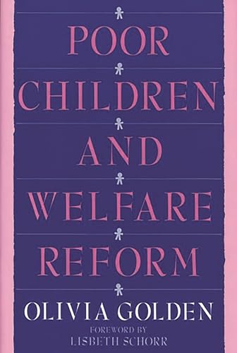 Stock image for Poor Children and Welfare Reform for sale by RPL Library Store