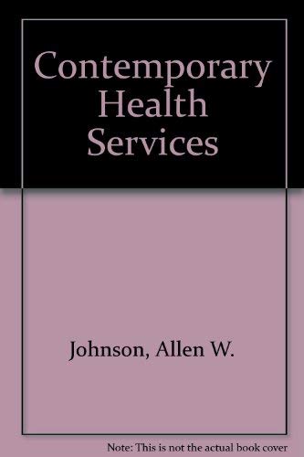 Beispielbild fr Contemporary Health Services zum Verkauf von Wonder Book