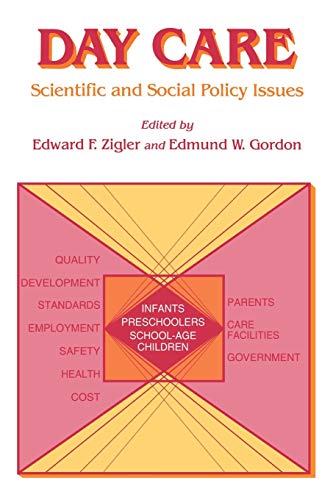 Stock image for Day Care: Scientific and Social Policy Issues for sale by Wonder Book