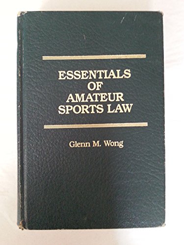 9780865691315: Essentials of Amateur Sports Law