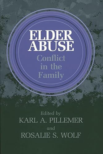 Stock image for Elder Abuse: Conflict in the Family for sale by HPB-Diamond