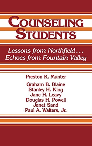Imagen de archivo de Counseling Students: Lessons from Northfield . . . Echoes from Fountain Valley a la venta por Blue Vase Books
