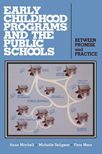 Imagen de archivo de Early Childhood Programs and the Public Schools: Between Promise and Practice a la venta por HPB-Red