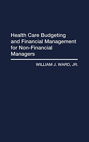 Stock image for Health Care Budgeting and Financial Management for Non-Financial Managers for sale by dsmbooks