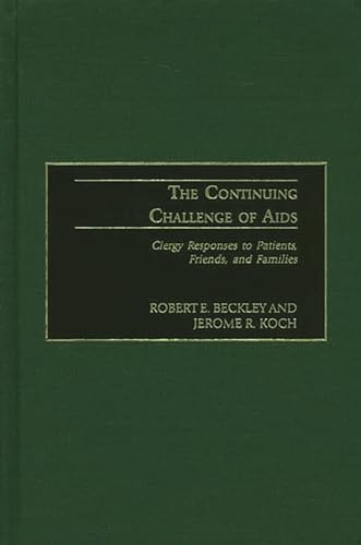 9780865692138: The Continuing Challenge of AIDS: Clergy Responses to Patients, Friends, and Families
