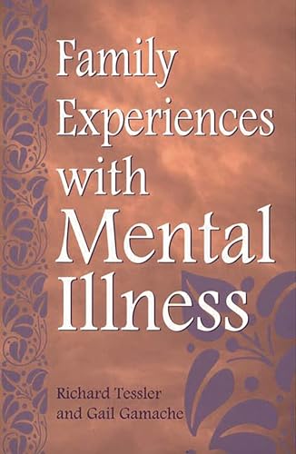 Stock image for Family Experiences with Mental Illness for sale by Pearlydewdrops