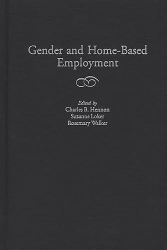 Stock image for Gender and Home-Based Employment for sale by Better World Books