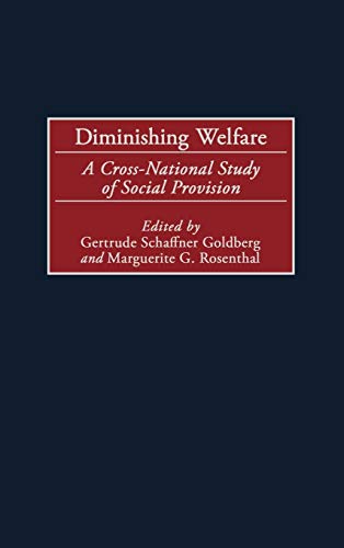 Stock image for Diminishing Welfare: A Cross-National Study of Social Provision for sale by Lucky's Textbooks