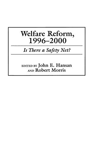 Imagen de archivo de Welfare Reform, 1996-2000 : Is There A Safety Net? a la venta por Basi6 International