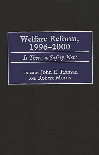 Stock image for Welfare Reform, 1996-2000 : Is There A Safety Net? for sale by Basi6 International