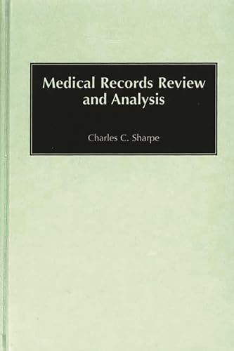 Medical Records Review and Analysis
