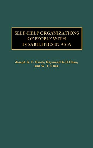 Beispielbild fr Self-Help Organizations of People with Disabilities in Asia zum Verkauf von Hay-on-Wye Booksellers