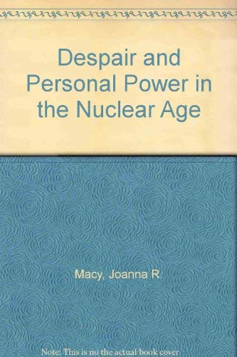 

Despair and Personal Power in the Nuclear Age