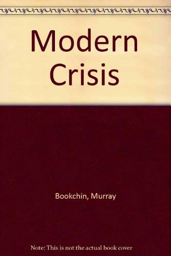 9780865710832: Modern Crisis
