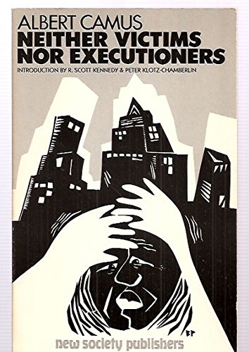 Stock image for Neither Victims Nor Executioners for sale by Your Online Bookstore