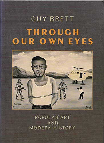 9780865710924: Through Our Own Eyes: Popular Art and Modern History