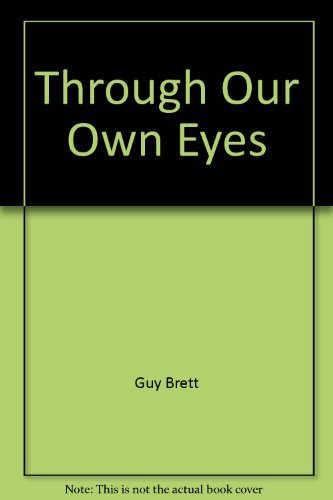 Imagen de archivo de Through Our Own Eyes : Popular Art and Modern History a la venta por Books From California