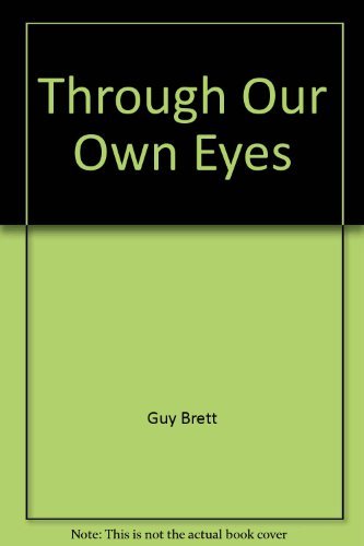 Stock image for Through Our Own Eyes : Popular Art and Modern History for sale by Books From California