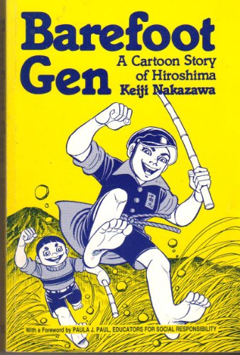 9780865710955: Barefoot Gen: A Cartoon Story of Hiroshima: v.1